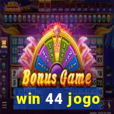 win 44 jogo