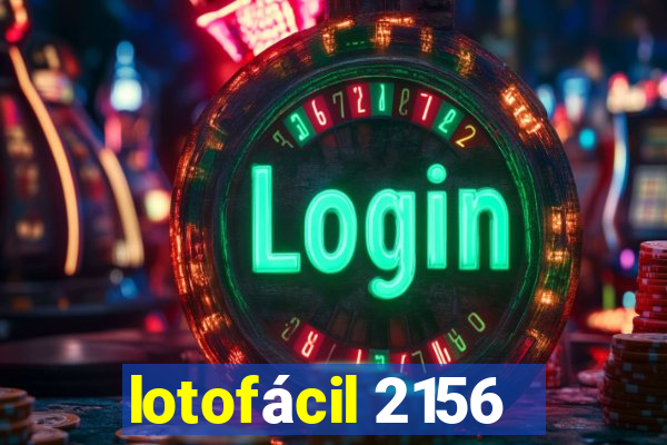 lotofácil 2156