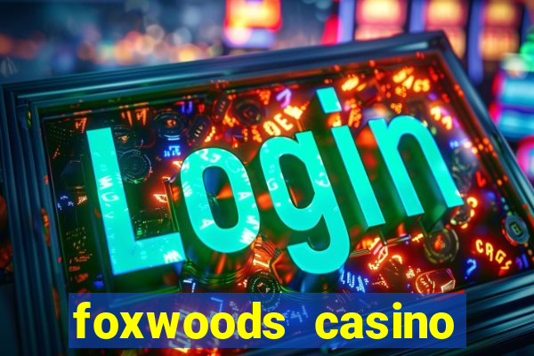 foxwoods casino connecticut hotels