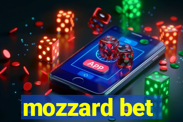 mozzard bet