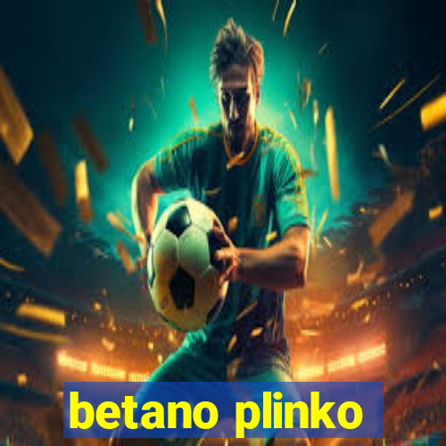 betano plinko