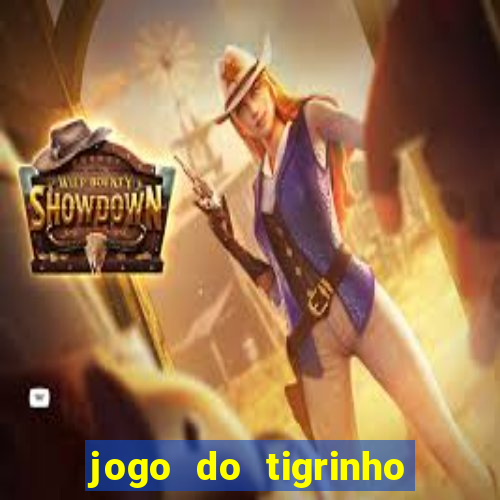 jogo do tigrinho pagando muito