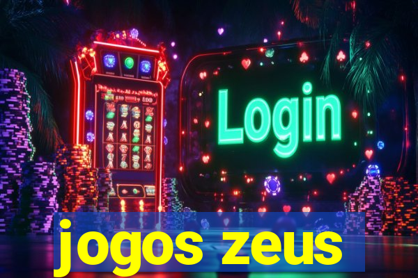 jogos zeus