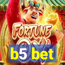 b5 bet