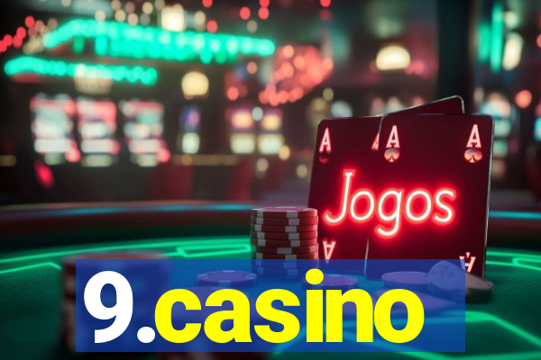 9.casino