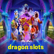 dragon slots