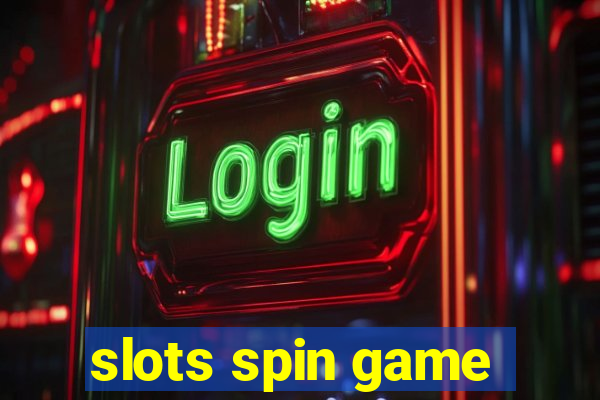 slots spin game