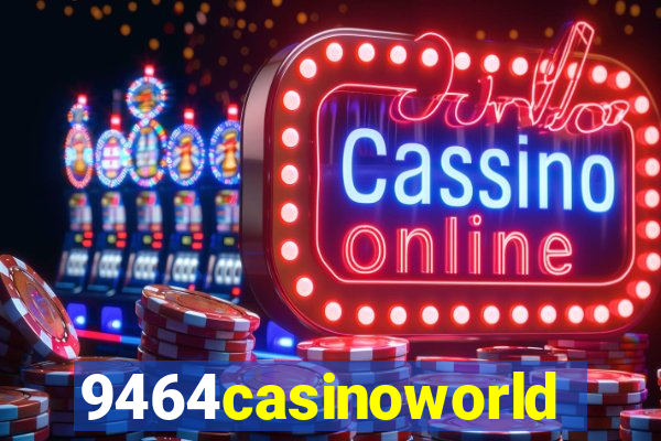 9464casinoworld