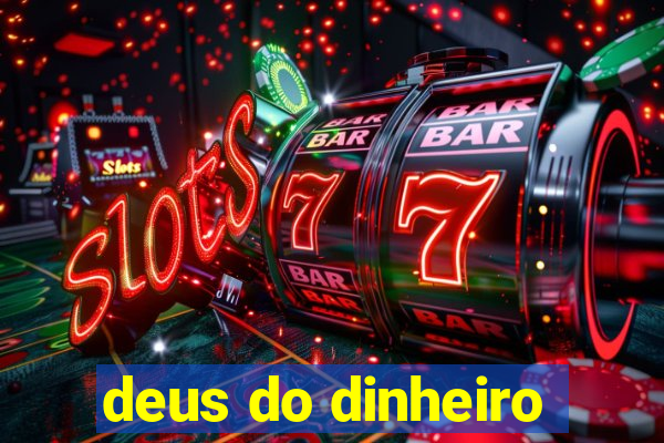 deus do dinheiro