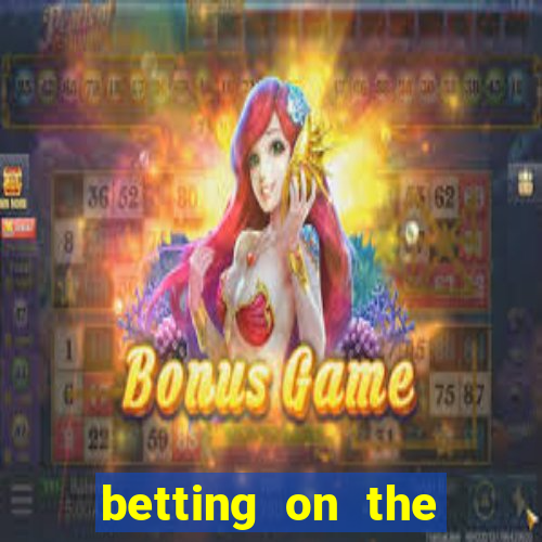 betting on the money line