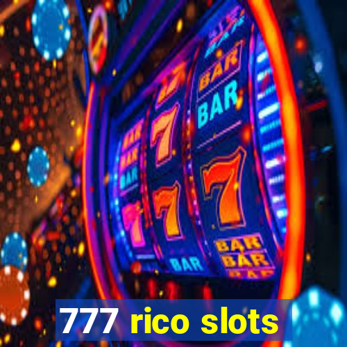 777 rico slots