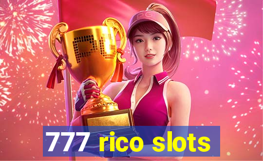 777 rico slots