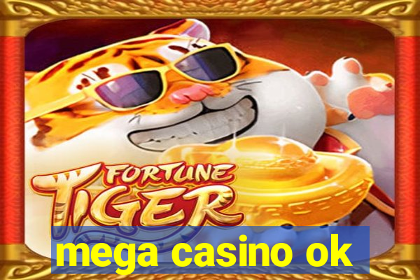 mega casino ok