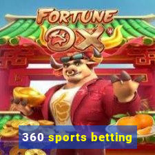 360 sports betting