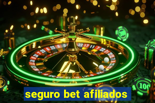 seguro bet afiliados