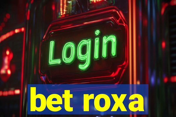 bet roxa