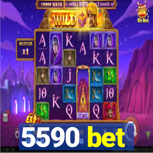 5590 bet