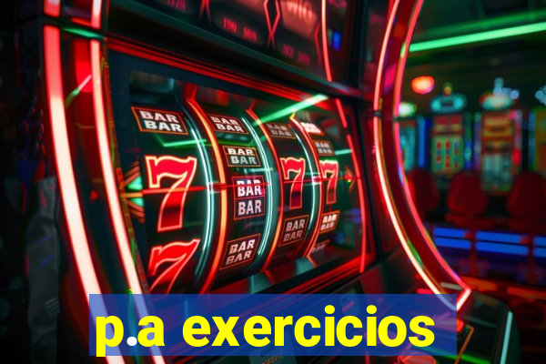 p.a exercicios