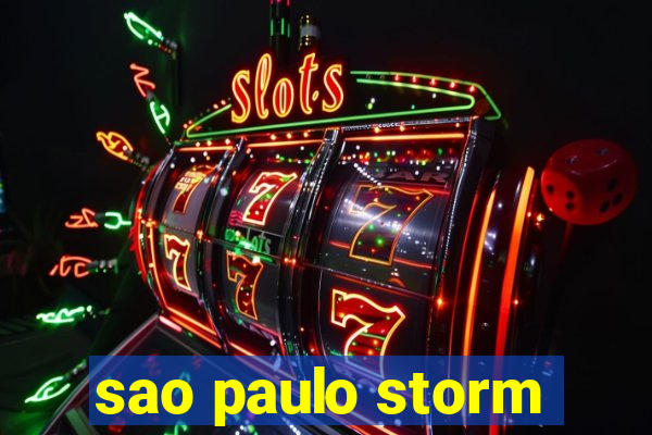 sao paulo storm