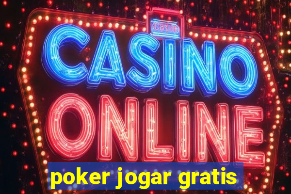 poker jogar gratis