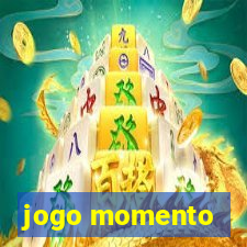 jogo momento