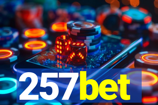 257bet