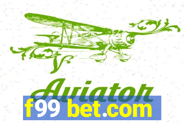 f99 bet.com