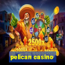 pelican casino