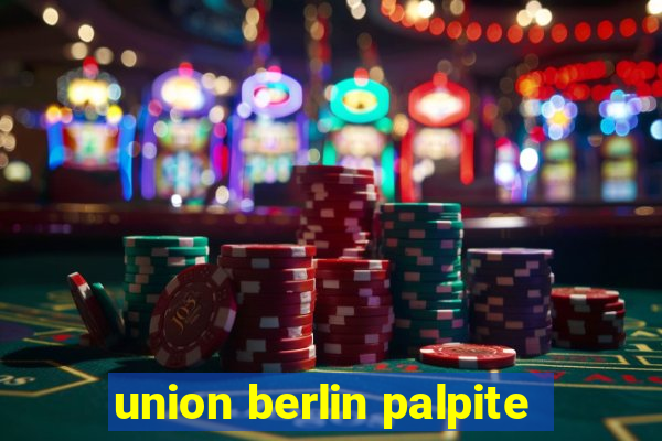 union berlin palpite