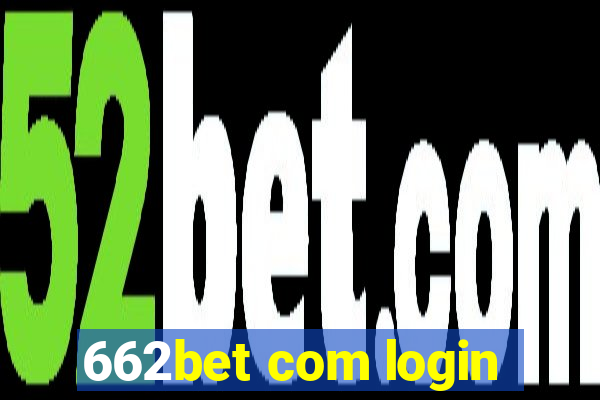 662bet com login