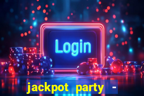 jackpot party - happy vegas