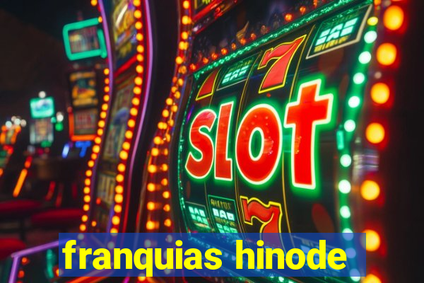 franquias hinode