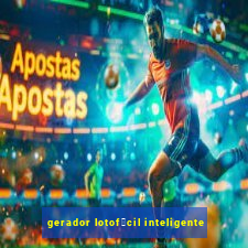 gerador lotof谩cil inteligente