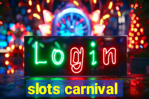 slots carnival