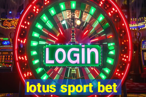 lotus sport bet