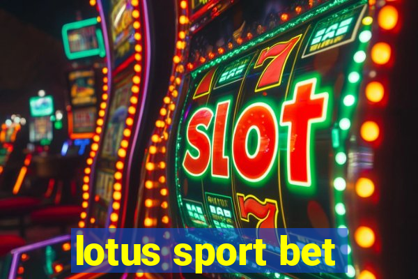 lotus sport bet