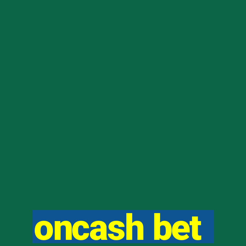 oncash bet