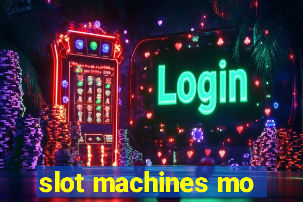 slot machines mo