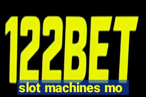 slot machines mo