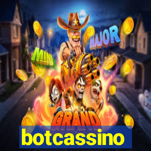 botcassino