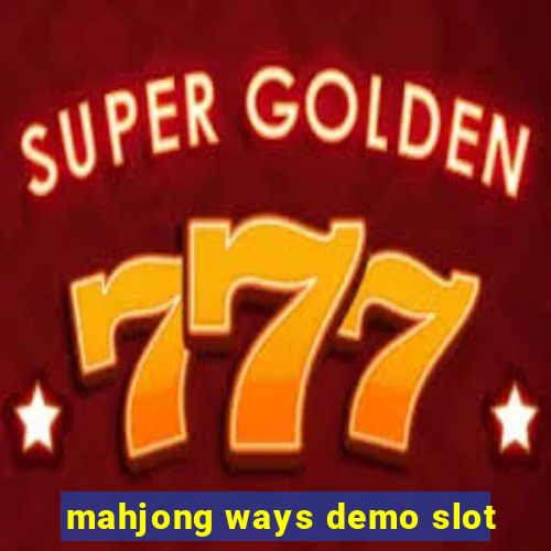 mahjong ways demo slot