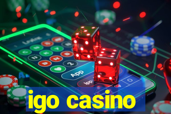 igo casino