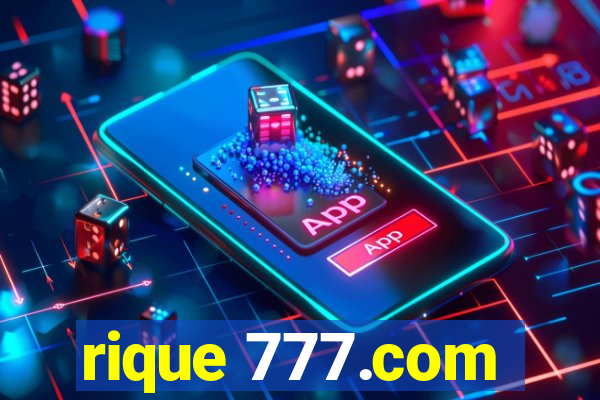 rique 777.com