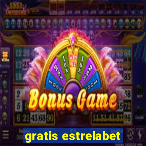 gratis estrelabet