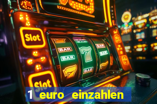 1 euro einzahlen casino bonus