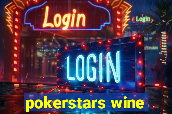 pokerstars wine