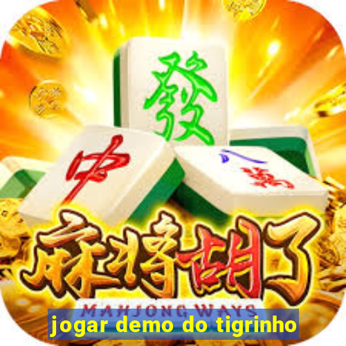 jogar demo do tigrinho