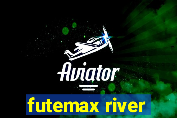 futemax river