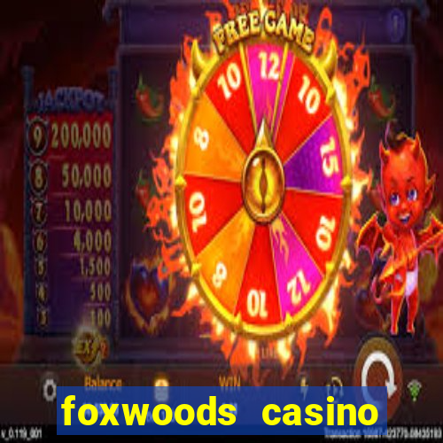 foxwoods casino hotel ct