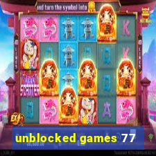 unblocked games 77